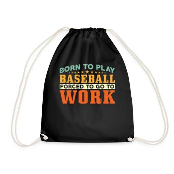 Born to play baseball - Drawstring Bag - black - Front