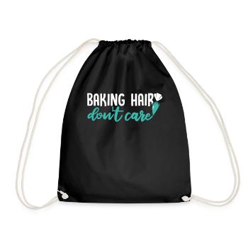 Baking Hair Don't Care Bakery Pastry Chef - Drawstring Bag - black - Front