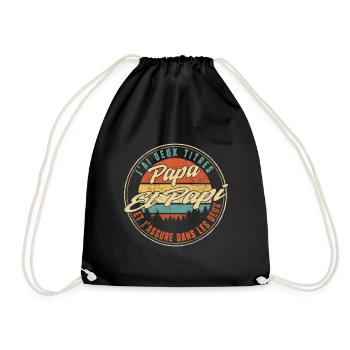 J'ai Deux Titres Papa Et Papi Et J'assure Dans - Drawstring Bag - black - Front