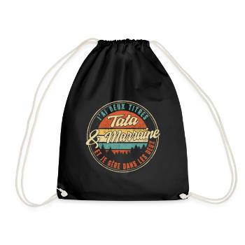 J'ai Deux Titres Tata & Marraine Et Je Gère Dans - Drawstring Bag - black - Front