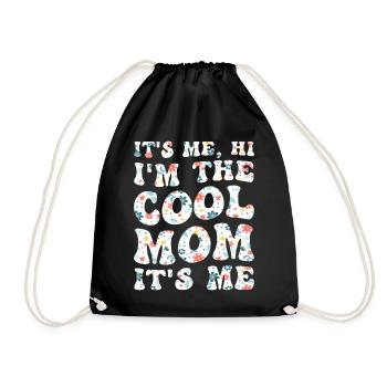 Mama Groovy Retro Ich Bin's, Hallo Die Coole Mama - Turnbeutel - Schwarz - Vorne