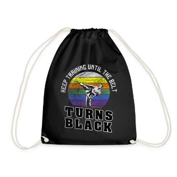 Keep Training Until The Belt Turns Black Karate - Drawstring Bag - black - Front