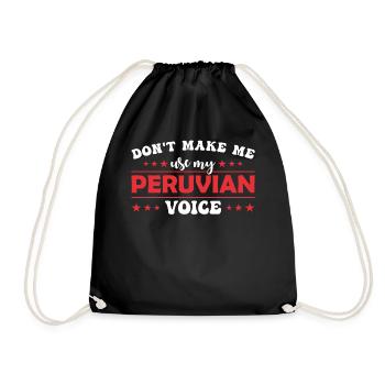 Don't force me to give my Peruvian voice - Drawstring Bag - black - Front