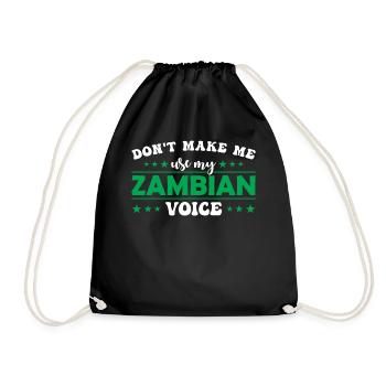 Don't let me use my Zambian voice - Drawstring Bag - black - Front