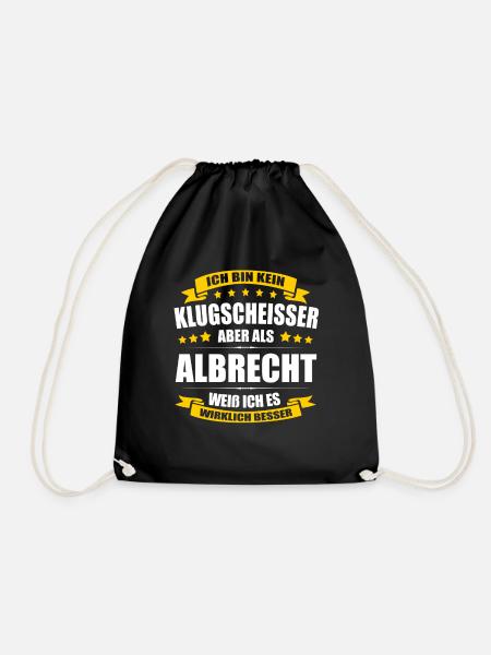 Name Albrecht Vorname Klugscheisser Namenstag - Turnbeutel - Schwarz
