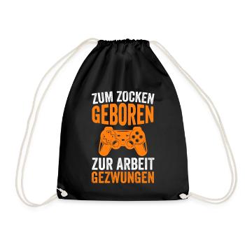Zum Zocken Geboren Zur Arbeit Gezwungen - Turnbeutel - Schwarz - Vorne