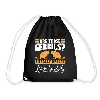 Gerbil Are Those Gerbils I Really Really Animals - Drawstring Bag - black - Front