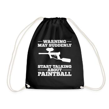 Warning May Suddenly Start Talking About Paintball - Drawstring Bag - black - Front