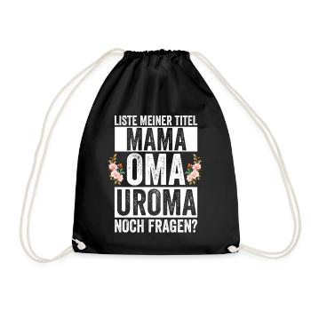 Mutter Mama Oma Uroma - Turnbeutel - Schwarz - Vorne