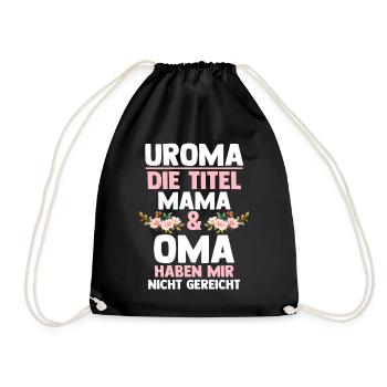 Mutter Mama Oma Uroma - Turnbeutel - Schwarz - Vorne