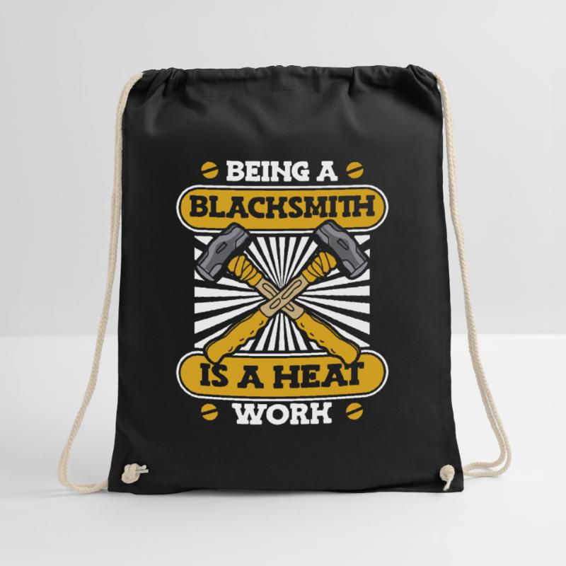 Being A Blacksmith Is A Heat Work Blacksmith Turnbeutel