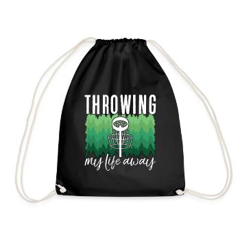 Flying Disc Throwing My Life Away Disc Golf Basket - Drawstring Bag - black - Front