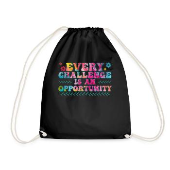 Every Challenge Is An Opportunity Boho Tie Dye Ret - Turnbeutel - Schwarz - Vorne