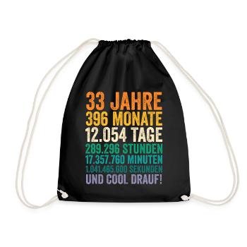 33 Jahre Dreiunddreißigster Geburtstag - Turnbeutel - Schwarz - Vorne