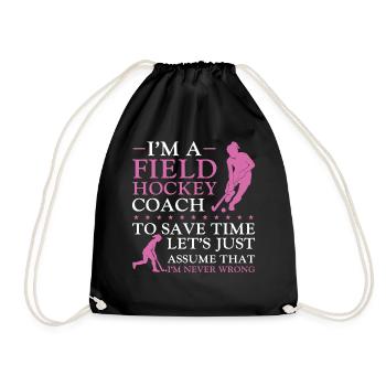 Field Hockey Coach I'm A Field - Turnbeutel - Schwarz - Vorne