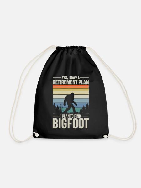I have a retirement plan to find bigfoot - Turnbeutel - Schwarz