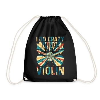 I Do Crazy Things With My Violin Crazy Violin Play - Turnbeutel - Schwarz - Vorne