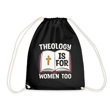 Theology Is For Women Too Theologiser Religious - Drawstring Bag - black - Front