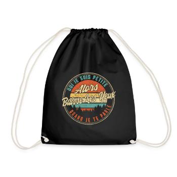Oui Je Suis Petite Alors Baisse Les Yeux Quand Je - Drawstring Bag - black - Front