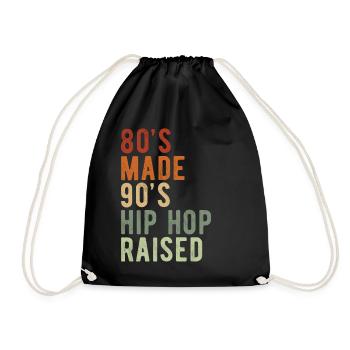 80´s Made 90´s Hip Hop Raised - Drawstring Bag - black - Front