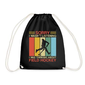 Field Hockey Sorry I Wasn't - Turnbeutel - Schwarz - Vorne