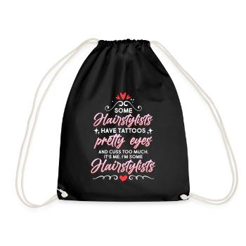 Some Hairstylists Have Tattoos Haircutter Salon - Drawstring Bag - black - Front