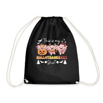 This is my Hallothanksmas Shirt Axolotl - Drawstring Bag - black - Front