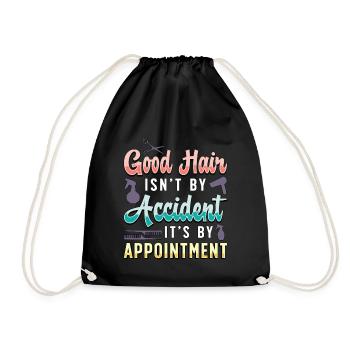 Hairstylist Good Hair Isn't By Accident Hairstyle - Drawstring Bag - black - Front