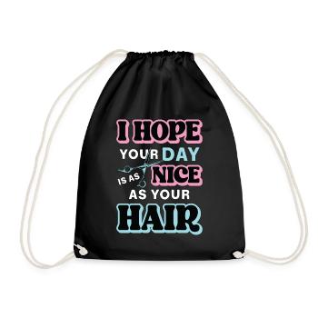 Hairstylist I Hope Your Day Is As Nice Haircutter - Drawstring Bag - black - Front