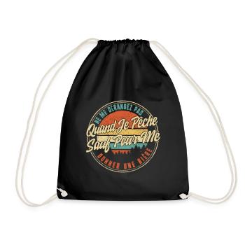 Ne Me Dérangez Pas Quand Je Pêche Sauf Pour Me - Drawstring Bag - black - Front
