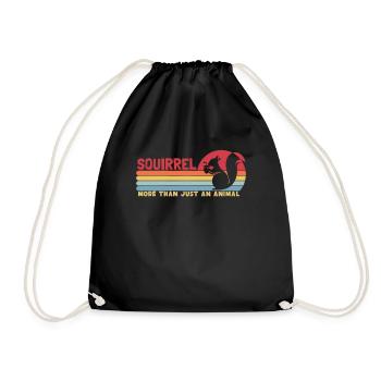 Squirrel more than an Animal Squirrel Eichhörnchen - Drawstring Bag - black - Front