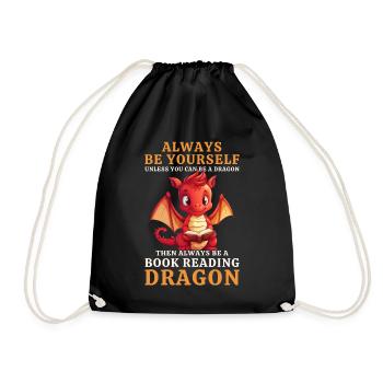 "Always Be Yourself" - Bücher lesen Roter Drachen - Turnbeutel - Schwarz - Vorne