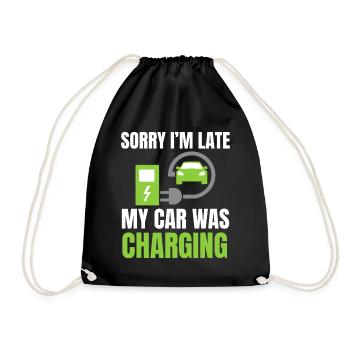 Sorry I'm Late My Car Was Charging - Drawstring Bag - black - Front