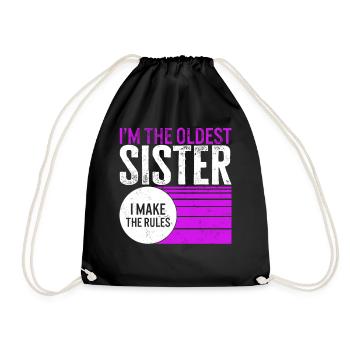Siblings Shirt, I'm The Oldest Sister I Make The - Drawstring Bag - black - Front
