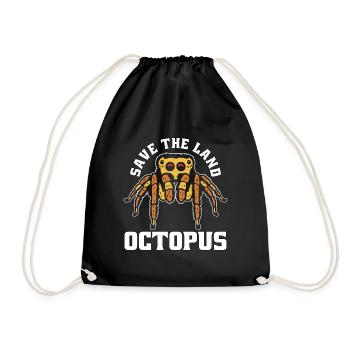 Tarantulas Save The Land Octopus Tarantula Owner - Drawstring Bag - black - Front