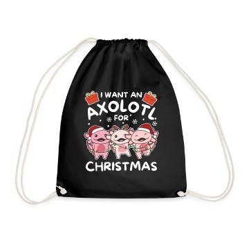 I Want An Axolotl For Christmas Cute Axolotl - Drawstring Bag - black - Front