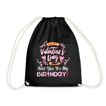 Alles Gute zum Valentinstag und ja, es ist mein Geburtstag - Turnbeutel - Schwarz - Vorne