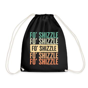 Positivity Shirt, Fo Shizzle Fo Shizzle Vintage - Drawstring Bag - black - Front
