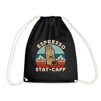 Espresso Stat-Caff Coffee Drinker Barista Caffeine - Turnbeutel - Schwarz - Vorne