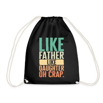 Chemise de père, comme fille comme père Oh merde - Sac de sport léger - noir - Devant