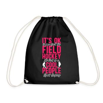 Field Hockey It's Ok If You Don't - Turnbeutel - Schwarz - Vorne