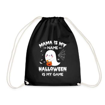 Halloween Mom - Mama Is My Name Halloween Is My Ga - Drawstring Bag - black - Front