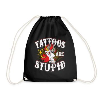Tattoos are Stupid - Drawstring Bag - black - Front