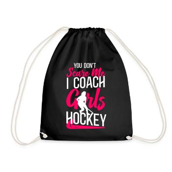 Field Hockey Coach You Don't Scare - Turnbeutel - Schwarz - Vorne