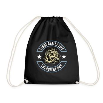 Succulent I Just Really Like Succulent Cactus Art - Drawstring Bag - black - Front