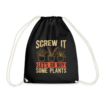 Botany Screw It Let's Go Buy Some Plants Botanical - Drawstring Bag - black - Front