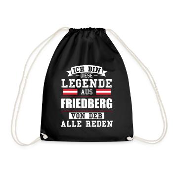 Stadt Friedberg Österreich Legende Spruch - Turnbeutel - Schwarz - Vorne