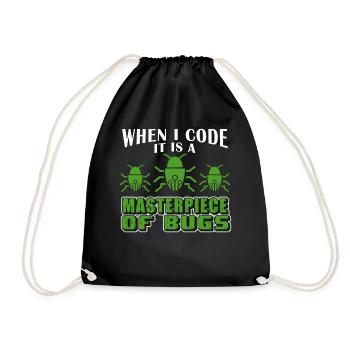 Masterpiece Of Bugs Computer Funny Sayings Program - Turnbeutel - Schwarz - Vorne