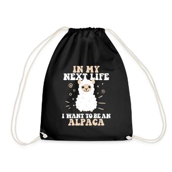 In My Next Life I Want To Be An Alpaca Huacaya - Drawstring Bag - black - Front