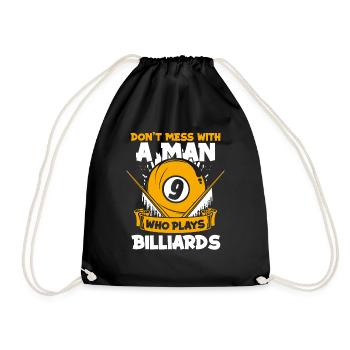 Don't Mess With A Man Who Plays Billiards - Drawstring Bag - black - Front